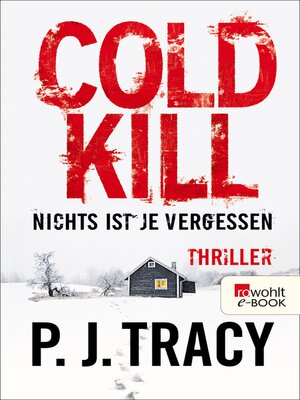 cover image of Cold Kill. Nichts ist je vergessen